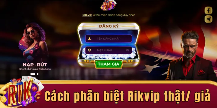 Phân biệt thương hiệu Rikvip thật giả chính xác nhất