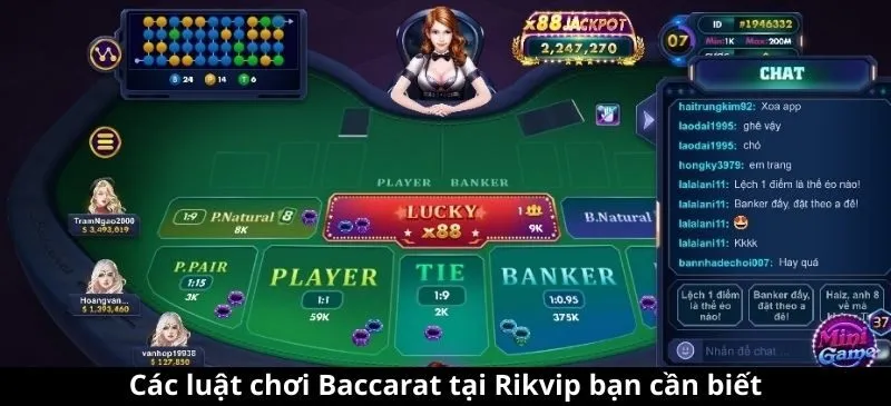 Các luật chơi Baccarat tại Rikvip bạn cần biết