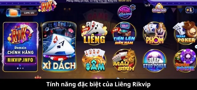 Tính năng đặc biệt của Liêng Rikvip