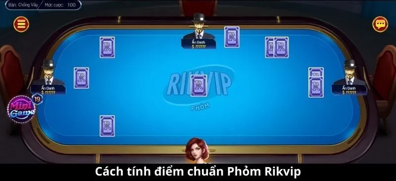 Cách tính điểm chuẩn Phỏm Rikvip