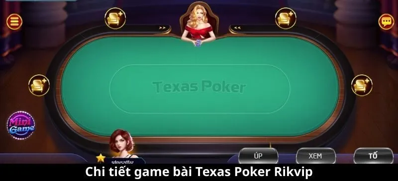 Chi tiết thông tin khi tham gia Texas Poker Rikvip
